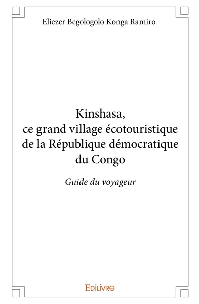 Image de Kinshasa, ce grand village écotouristique de la République démocratique du Congo