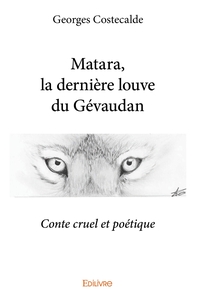 Image de Matara, la dernière louve du Gévaudan