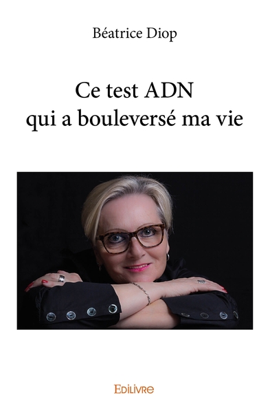 Picture of Ce test ADN qui a bouleversé ma vie