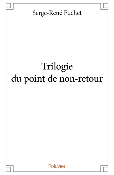 Picture of Trilogie du point de non-retour