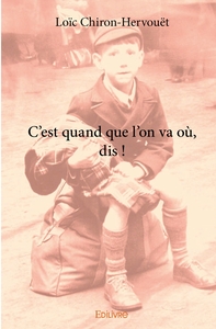 Picture of C'est quand que l'on va où, dis !