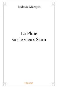 Picture of La pluie sur le vieux siam