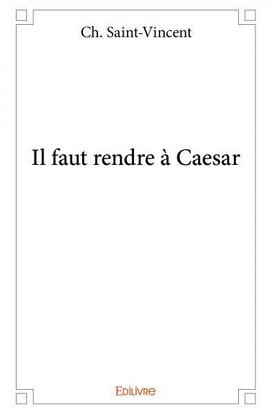 Image de Il faut rendre à caesar