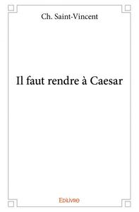 Image de Il faut rendre à caesar