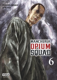 Image de Manchuria Opium Squad - Tome 6
