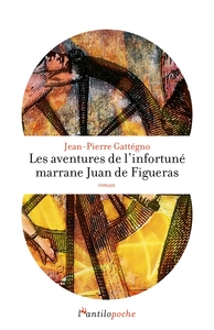 Picture of Les aventures de l'infortuné marrane Juan de Figueras