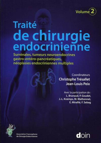 Picture of Traité de chirurgie endocrinienne. Volume 2