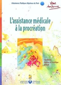 Picture of L ASSISTANCE MEDICALE A LA PROCREATION - NOUVELLE EDITION