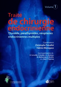 Picture of Traité de chirurgie endocrinienne. Volume 1