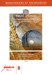 Image de ALIMENTS ET BOISSONS. TECHNOLOGIES ET ASPECTS REGLEMENTAIRES3E EDITION. SCIENCES