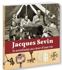 Picture of Jacques Sevin, le scoutisme au coeur d'une vie