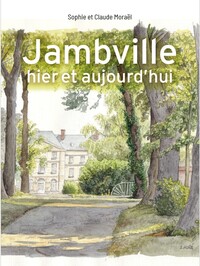 Picture of Jambville, hier et aujourd'hui