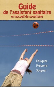 Picture of Guide de l'assistant sanitaire en accueil de scoutisme