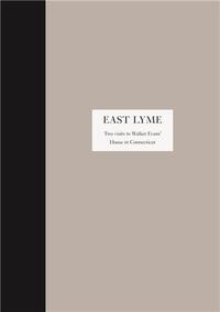 Image de Mark Ruwedel / James Wellin East Lyme: Two visits to Walker Evans' House in Connecticut /anglais
