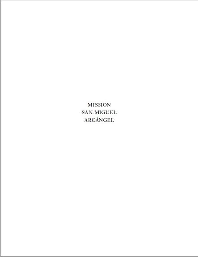 Picture of Melba Levick Mission San Miguel Arcangel /anglais