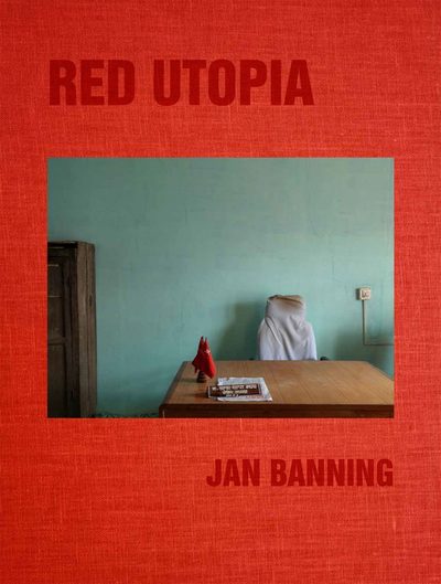 Image de Jan Banning Red Utopia /anglais
