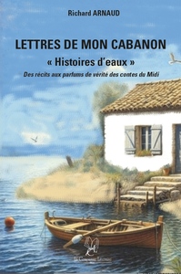 Image de Lettres de mon cabanon : Histoires d'eaux