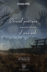 Picture of Recueil poétique, souvent obscur, d'une ado