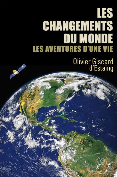 Picture of Les changements du monde, les aventures d'une vie