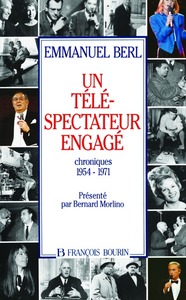 Picture of Un téléspectateur engagé chroniques 1954-1971