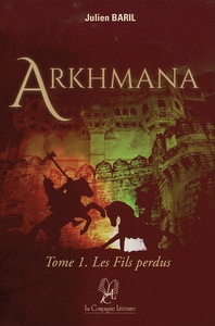 Picture of Arkhmana Tome 1. Les Fils perdus