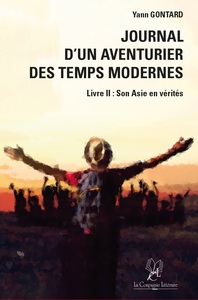 Image de Journal d’un aventurier des temps modernes (LIVRE II) Son Asie en Vérités