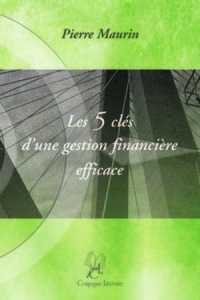 Image de LES 5 CLÉS D'UNE GESTION FINANCIÈRE EFFICACE