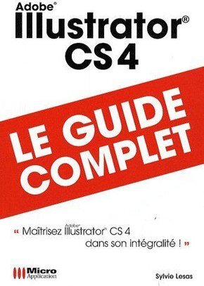 Image de GUIDE COMPLET ILLUSTRATOR CS4