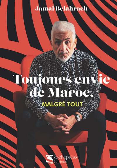 Picture of Toujours envie de Maroc, MALGRÉ TOUT