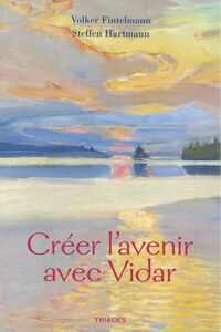 Image de Créer l'avenir avec Vidar