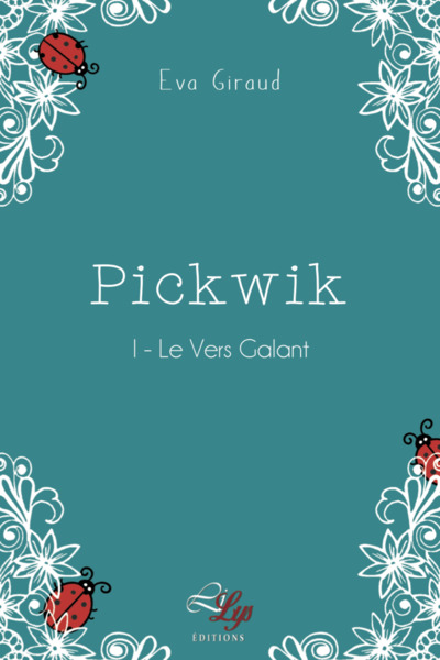 Picture of PICKWIK - TOME 1 : LE VERS GALANT