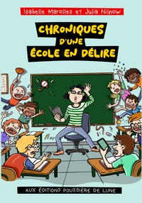 Image de Chroniques d'une école en délire