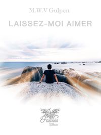 Picture of Laissez-moi aimer