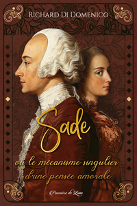 Image de Sade ou le mécanisme singulier d'une pensée amorale