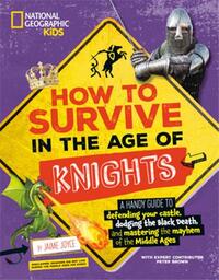 Image de How to Survive in the Age of Knights /anglais