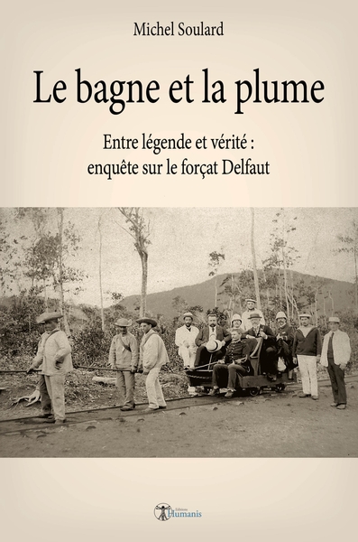 Image de Le bagne et la plume