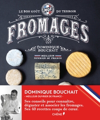 Picture of Meilleurs Ouvriers de France - Fromages - Le goût des terroirs