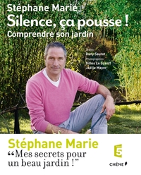 Image de Silence, ça pousse ! Comprendre son jardin
