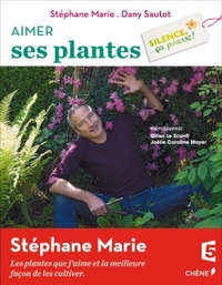 Image de Silence ça pousse Aimer ses plantes