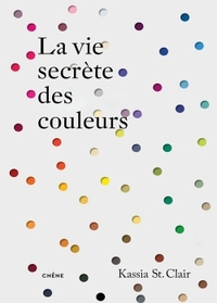 Image de La vie secrète des couleurs