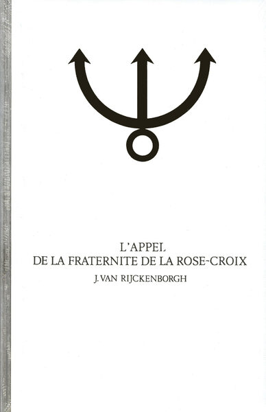 Image de L’APPEL DE LA FRATERNITÉ DE LA ROSE-CROIX