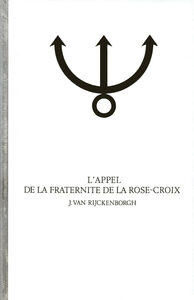Image de L’APPEL DE LA FRATERNITÉ DE LA ROSE-CROIX
