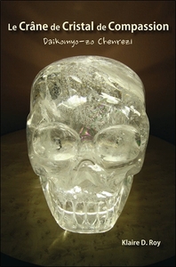 Picture of Le Crâne de Cristal de Compassion - Daikomyo-zo Chenrezi