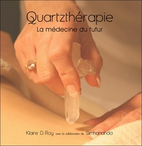 Image de Quartzthérapie - La médecine du futur
