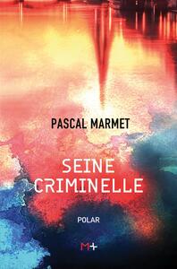 Image de Seine criminelle