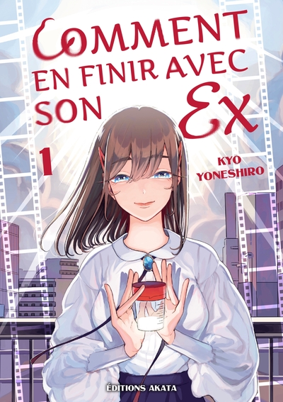 Image de Comment en finir avec son ex - Tome 1