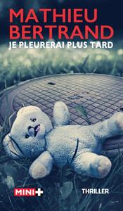 Image de Je pleurerai plus tard