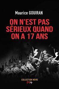 Image de On n'est pas sérieux quand on a 17 ans