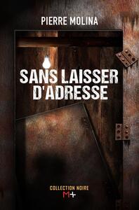 Picture of Sans laisser d'adresse