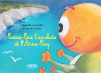 Image de Casse-Cou l'acrobate et l'Anse-Coq